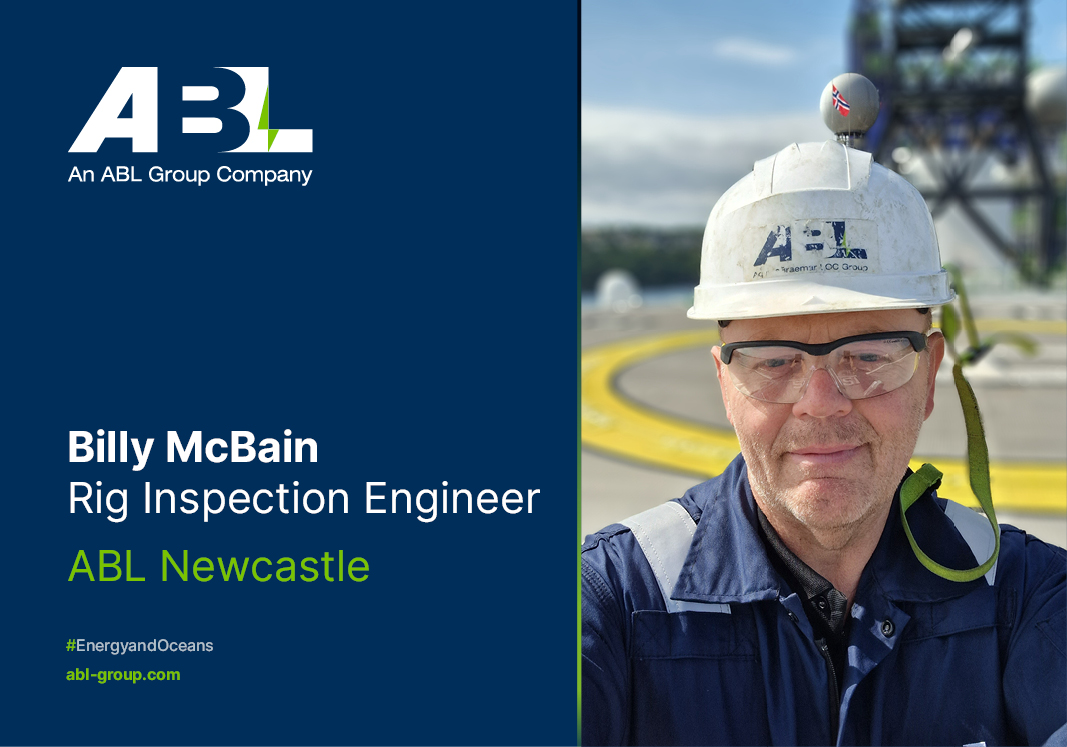 Meet Billy McBain, Rig Inspection Engineer, ABL Newcastle